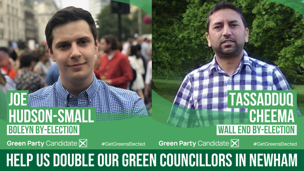 Our candidates in the upcoming Boleyn and Wall End by-elections – Joe Hudon-Small and Tassadduq Cheema